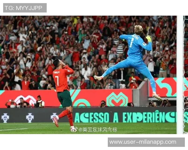 凯莱赫扑点神勇展现实力成功封堵C罗B费与姆巴佩的点球挑战 凯莱赫扑点神勇展现实力成功封堵C罗B费与姆巴佩的点球挑战